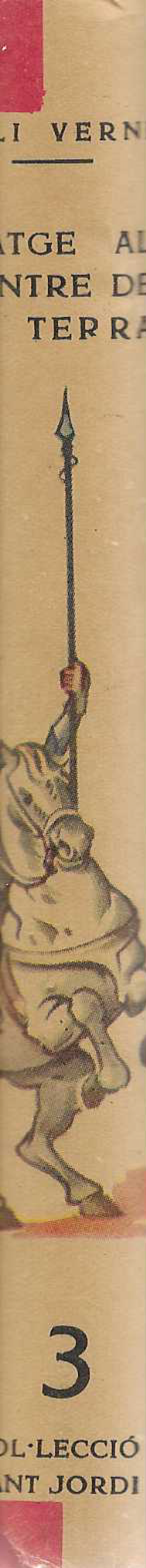 Viatge al centre de la Terra. Col·lecció Sant Jordi n.3