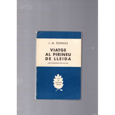 Viatge al Pirineu de Lleida / Josep M. Espinàs