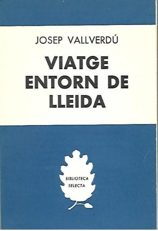 VIATGE ENTORN DE LLEIDA