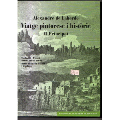 Viatge pintoresc i històric / Alexandre de Laborde