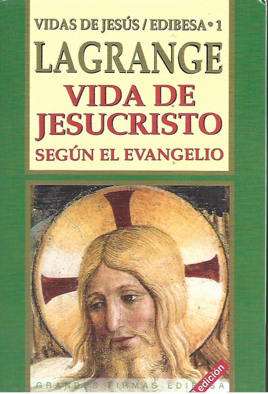 VIDA DE JESUCRISTO SEGÚN EL EVANGELIO