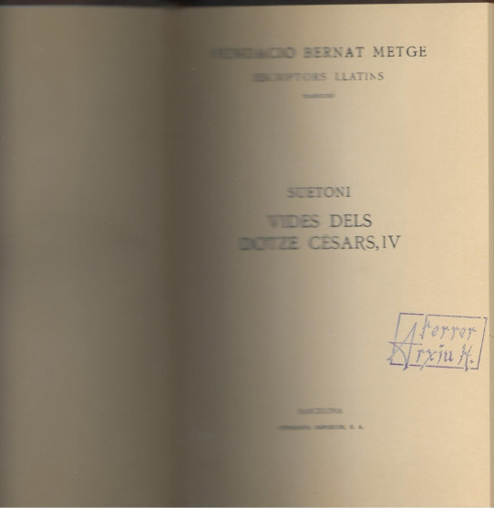 VIDA DELS DOTZE CÈSARS: CLAUDI. NERO Volum IV  (Suetoni)