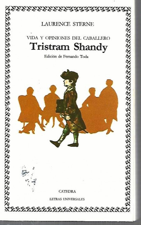 VIDA Y OPINIONES DEL CABALLERO TRISTAM SHANDY