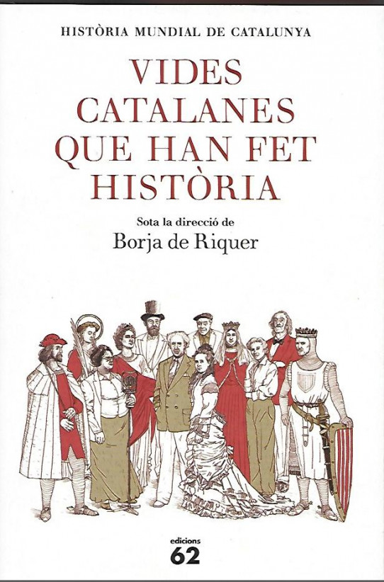 VIDES CATALANES QUE HAN FET HISTÒRIA