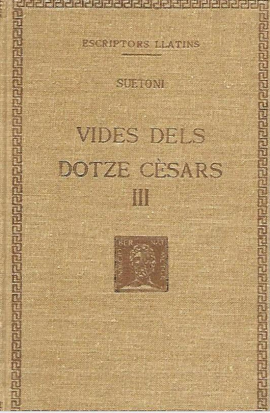 VIDES DELS 12 CESARS Volum III (Suetoni sobre Tiberi i Caligula)