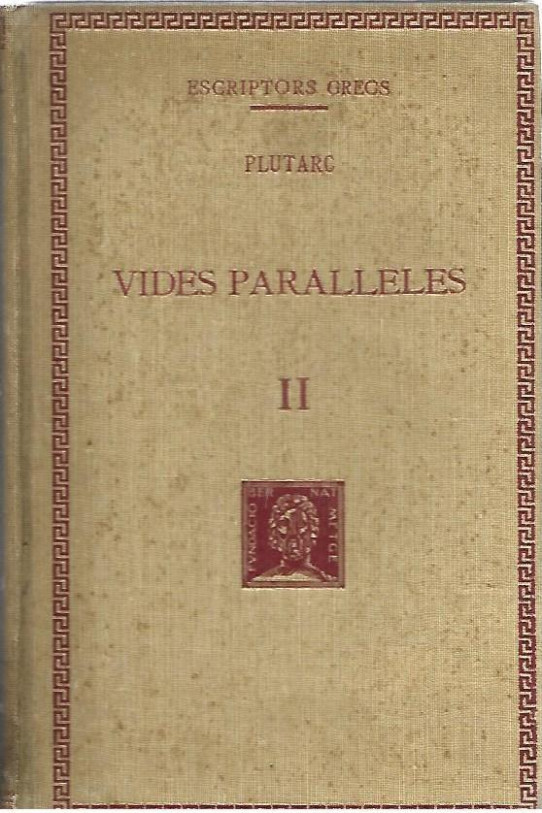 VIDES PARALEL.LES Volum II  (volum I, part 2ª. SOLO - PUBLICOLA.  TEMISTOCLES - CAMIL