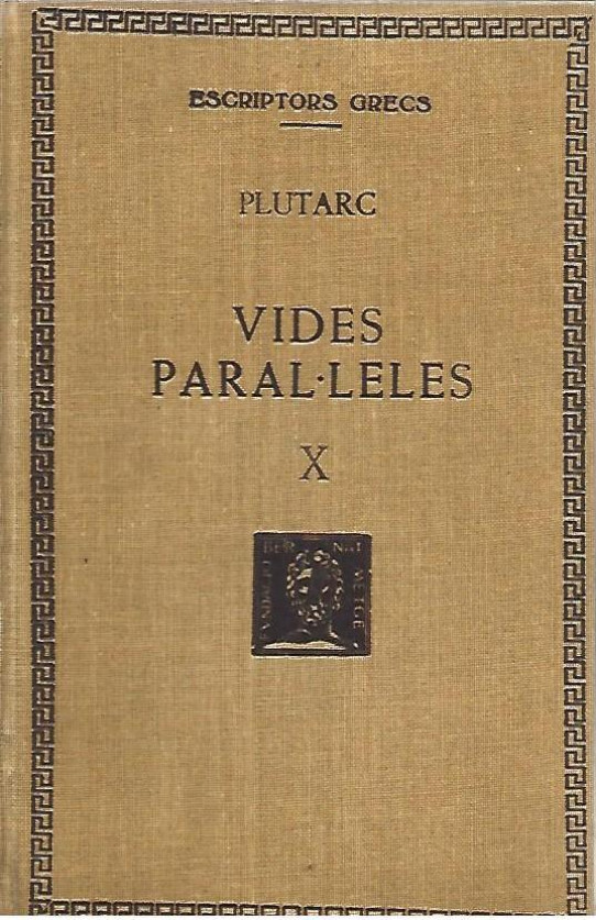 VIDES PARALEL.LES Volum X (Vol. II, Part Iª)  DEMETRI i ANTONI