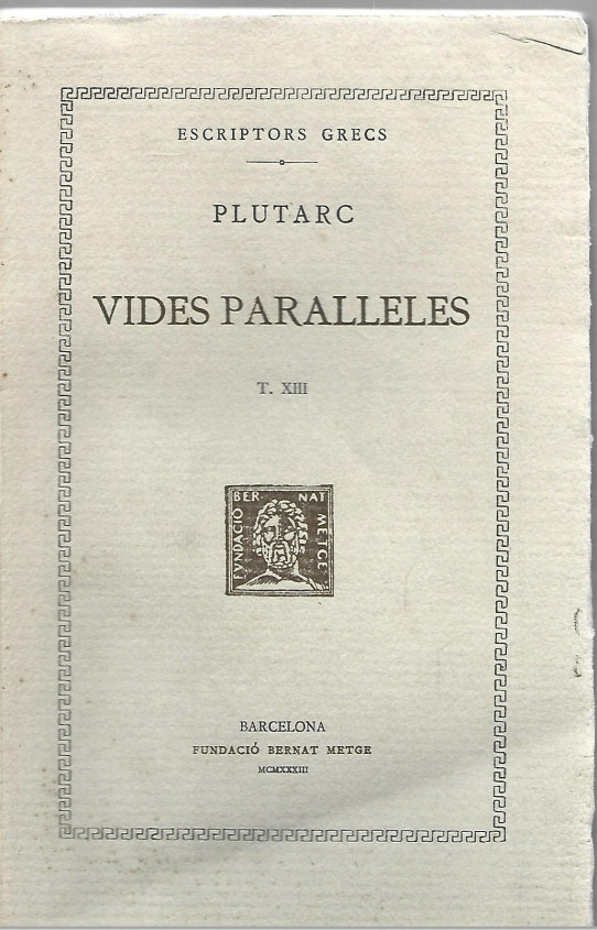 VIDES PARALEL.LES Volum XIII part 4ªLICURG I NUMA. LISANDRE I SULLA  (Plutarc)