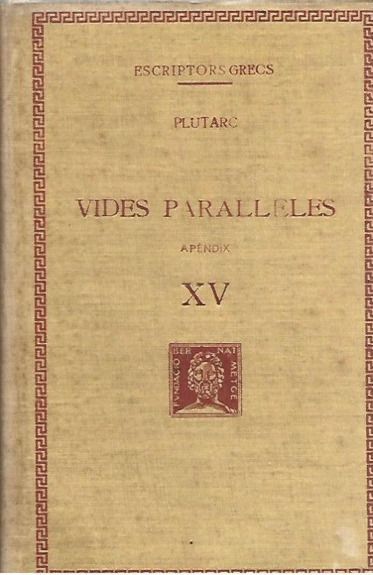 VIDES PARALEL.LES Volum XV  APENDIX. GALBA i OTO (Plutarc)