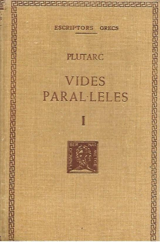 VIDES PARAL.LELES Volum I, part Iª. TESEU - ROMUL  (Plutarc)