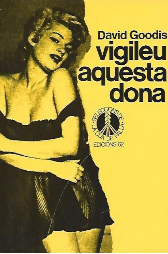 VIGILEU AQUESTA DONA