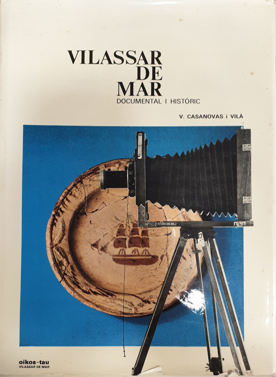 VILASSAR DE MAR. DOCUMENTAL I HISTÒRIC