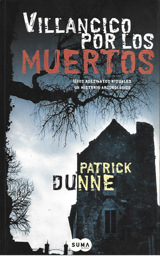 VILLANCICO POR LOS MUERTOS (UNOS ASESINATOS RITUALES. UN MISTERIO ARQUEOLÓGICO)