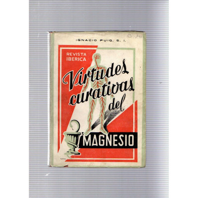 Virtudes curativas del Magnesio / Ignacio Puig