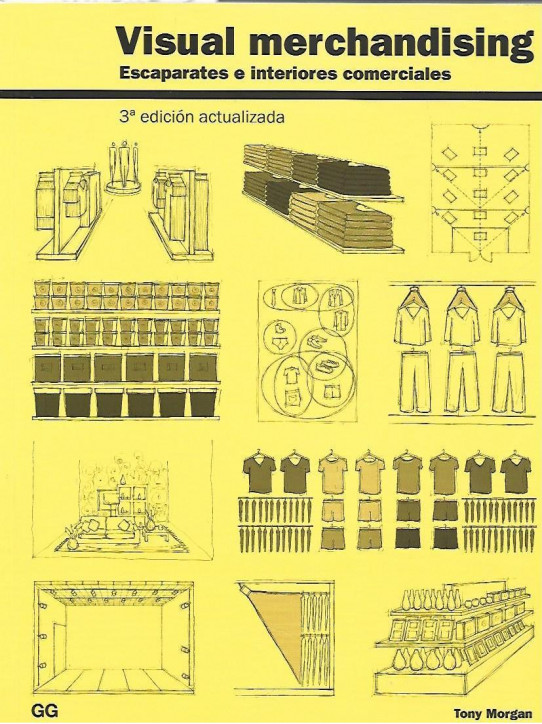 VISUAL MERCHANDISING. ESCAPARATES E INTERIORES COMERCIALES