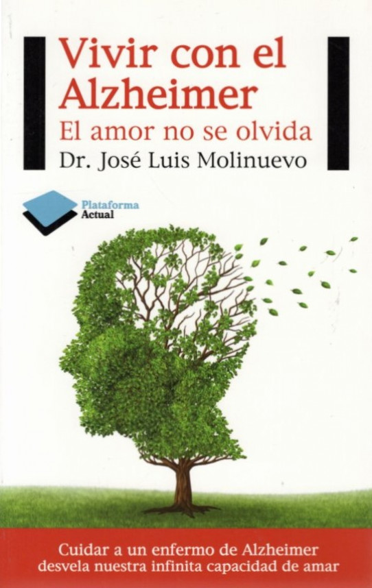 VIVIR CON EL ALZHEIMER. El amor no se olvida