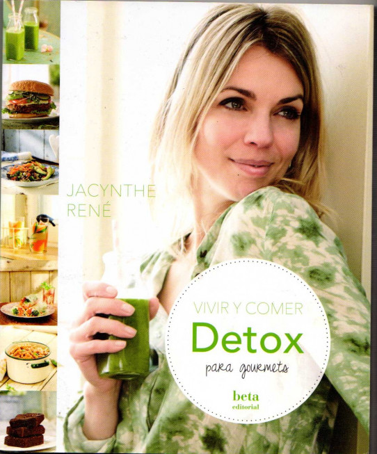 VIVIR Y COMER DETOX PARA GOURMETS