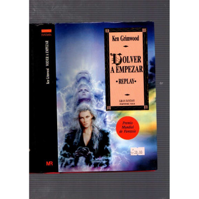 Volver a Empezar - Replay - / Ken Grimwood