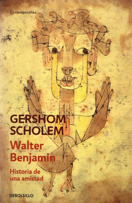 WALTER BENJAMIN, HISTORIA DE UNA AMISTAD