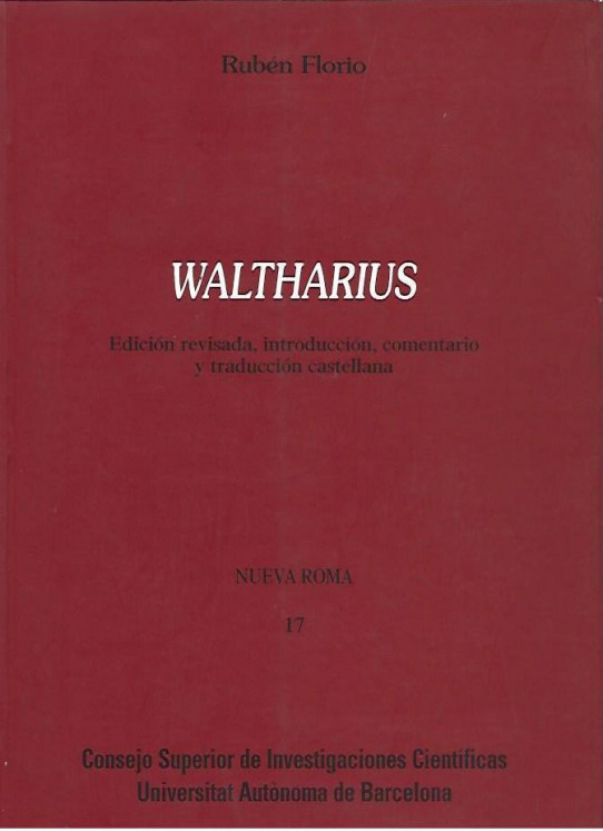 WALTHARIUS. Edición revisada, introducción, comentario y traducción castellana