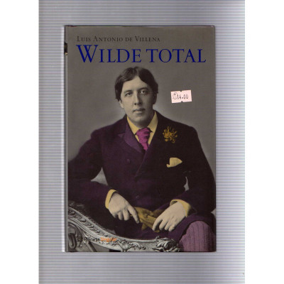 Wilde Total / Luis Antonio de Villena