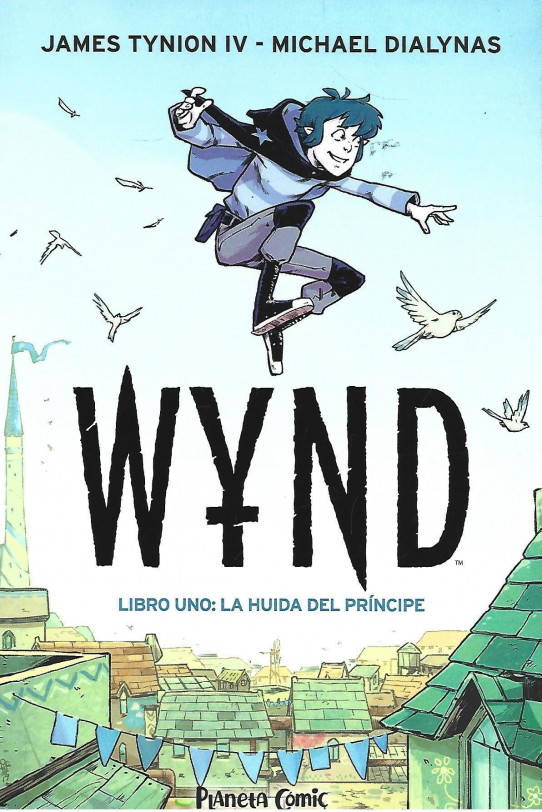 WYND. LIBRO UNO: LA HUIDA DEL PRÍNCIPE