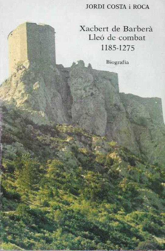 Xacbert de Barberà. Lleó de combat. 1185-1275.