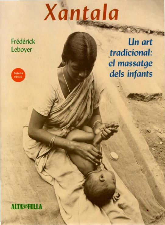 XANTALA UN ART TRADICIONAL: EL MASSAGE DELS INFANTS