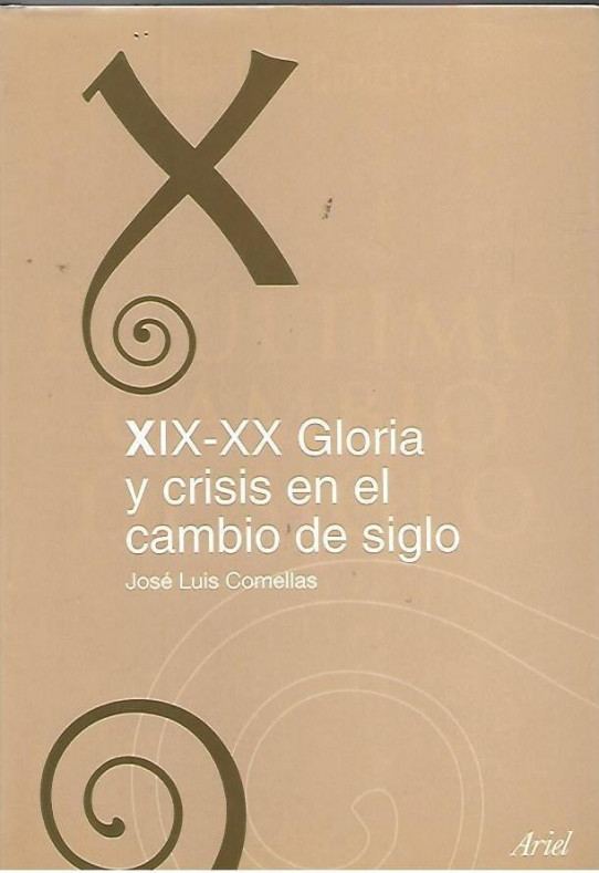 XIX-XX GLORIA Y CRISIS EN EL CAMBIO DE SIGLO