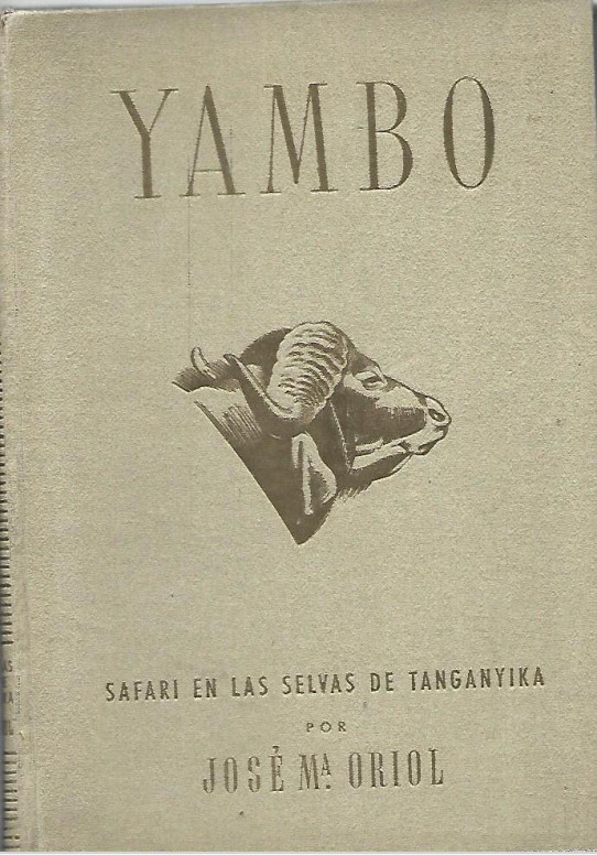 YAMBO. SAFARI EN LAS SELVAS DE TANGANYIKA