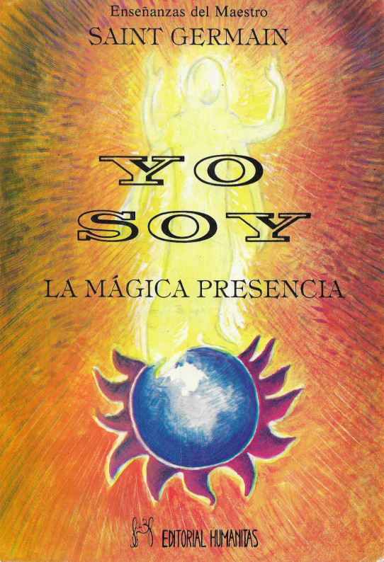 Yo soy. La mágica presencia.