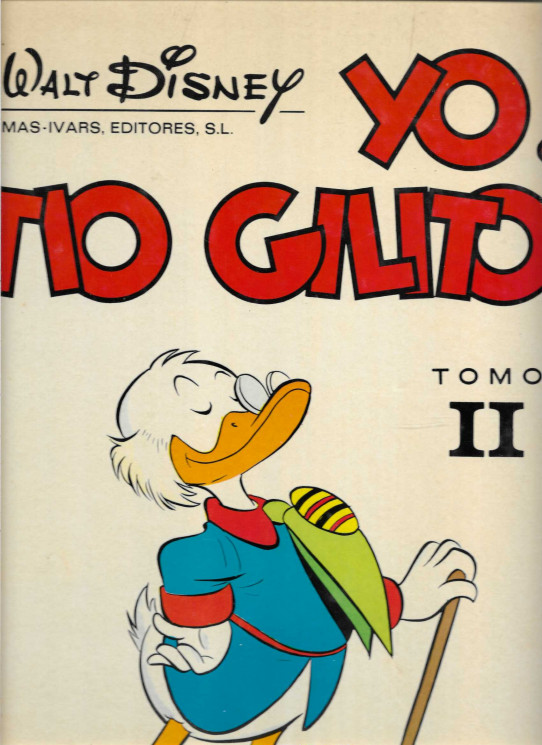 YO, TIO GILITO TOMOS I  Y II   WALT DISNEY