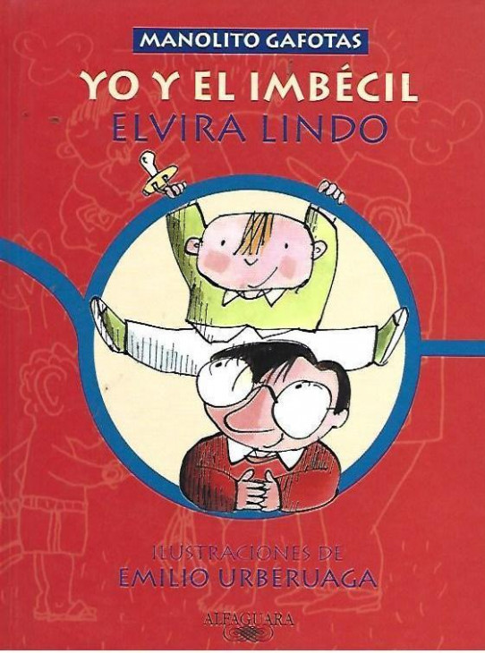 YO Y EL IMBECIL  (MANOLITO GAFOTAS)