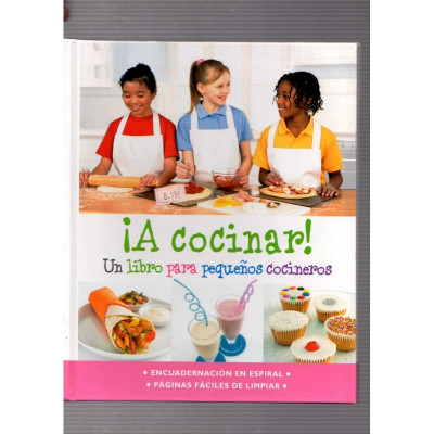 ¡A cocinar! Un libro para pequeños cocineros  / Pamela Gwyther