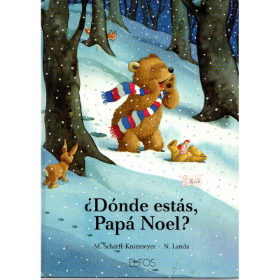 ¿Dónde estás, Papá Noel? / M.Scharff-Kniemeyer, N. Landa